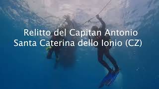 Relitto Capitano Antonio  Santa Caterina dello Ionio CZ [upl. by Eeluj]