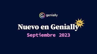 Nuevo en Genially┃Septiembre 2023 [upl. by Koffler641]