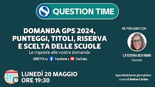 Domanda GPS 2024 punteggi titoli riserva e scelta delle scuole [upl. by Ardnwahs]