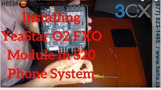 Installing YeaStar O2 FXO Module in a S20 Phone System [upl. by Dagley]