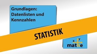 Datenlisten und Kennzahlen  Grundlagen der Statistik [upl. by Ardnajela]