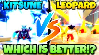 NEW Mythical KITSUNE VS LEOPARD FRUIT Which Is BETTER Blox Fruits [upl. by Nyral]