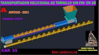 TRANSPORTADOR HELICOIDAL DE TORNILLO SIN FIN EN 3D  AUTOCAD [upl. by Notsyrb146]