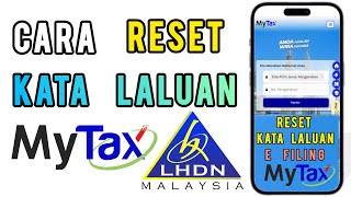 Lupa Kata Laluan E Filing MYTAX LHDN [upl. by Ariaet]