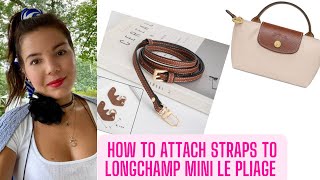 Tutorial How to attach straps to Longchamp le pliage mini bag [upl. by Eitsym]