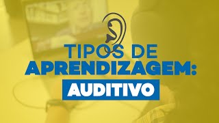 Tipos de Aprendizagem Auditivo [upl. by Orlina881]