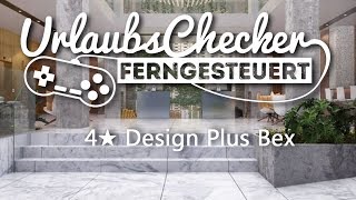 4★ Design Plus Bex  Gran Canaria  UrlaubsChecker ferngesteuert [upl. by Sharron]