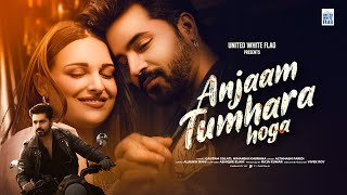 ANJAAM TUMHARA HOGA  GAUTAM GULATI  HIMANSHI KHURANA  ALTAMASH F  ALAUKIK R  ASHIQUE E  UWF [upl. by Einhpets]