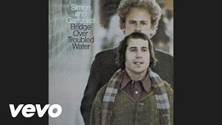 Simon amp Garfunkel  Bridge Over Troubled Water Audio [upl. by Eillit90]