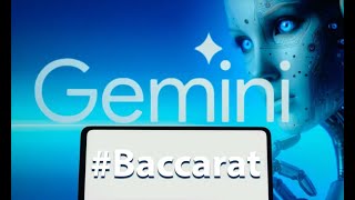 Gemini AI Unveiling Impressive Baccarat Win Predictions [upl. by Hcnarb]