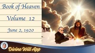 133 Vol 12 Jun 02 1920 Book of Heaven Jesus felt the pain of the separation which man had ca [upl. by Adest]