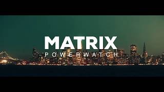 MATRIX PowerWatch X Promotion Video [upl. by Faythe169]