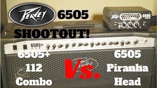 Peavey 6505 Shootout  6505 112 Combo Vs 6505 Piranha Head [upl. by Haldis888]