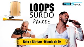 LOOPS DE SURDO RITMO DE PAGODE MIDI  Belo e Chrigor  Mundo de Oz [upl. by Nonnerb147]