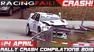 Racing and Rally Crash Compilation Week 14 April 2018  RACINGFAIL [upl. by Ebonee]