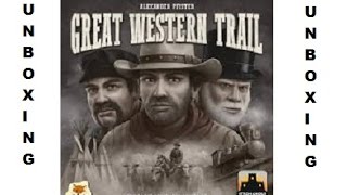 Great Western Trail Unboxing [upl. by Torrin530]