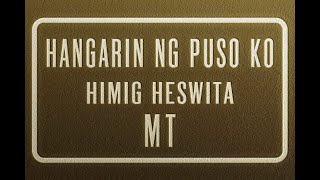 Hangarin Ng Puso Ko  MT  Himig Heswita [upl. by Llib]