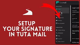 How to Set Up Your Signature in Tutanota 2024 [upl. by Norven377]