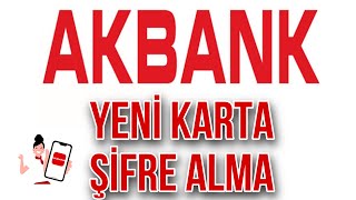 Akbank Yeni Karta Şifre Alma  Akbank Şifre Alma [upl. by Young]