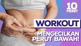 10 Menit Olahraga Mengecilkan Lemak Perut Bawah  Workout Pemula Menurunkan Berat Badan [upl. by Babita]