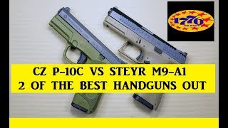 CZ P10C VS STEYR M9A1 TWO OF THE BEST POLYMER 9MMS AVAILABLE [upl. by Heady]