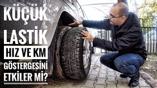 TEKNİK  Küçük lastik hız ve km göstergesini etkiler mi [upl. by Sperry]