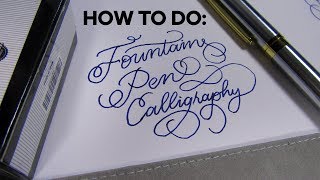 How to do Calligraphy with a Fountain Pen [upl. by Saum119]