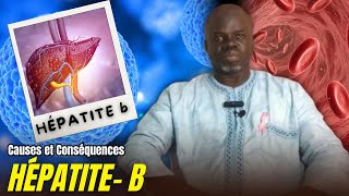 Hépatite b P01  Causes et Conséquences   Pr Ousmane Ndiaye  LansarrTV [upl. by Tiler818]