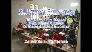 BRAOU General Teleconference LSSB  Admission Procedure Of BRAOU [upl. by Siramed301]