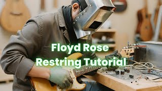 How to Restring a Floyd Rose Guitar [upl. by Hermia]