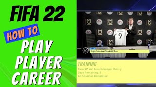 FIFA 22 How to Play Player Career Mode [upl. by Arakaj310]