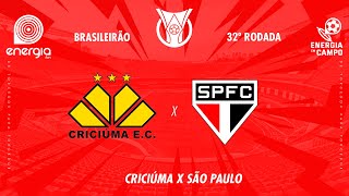 CRICIUMA X SÃO PAULO  26102024  BRASILEIRÃO  AO VIVO [upl. by Gaither]