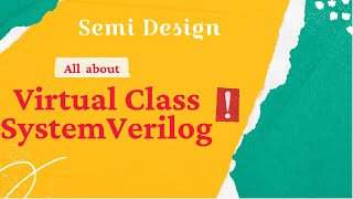 Virtual Class SystemVerilog verilog uvm cmos [upl. by Celik959]