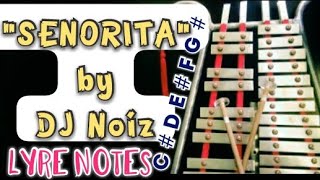 Senorita  DJ Noiz  Lyre Chords [upl. by Ella]