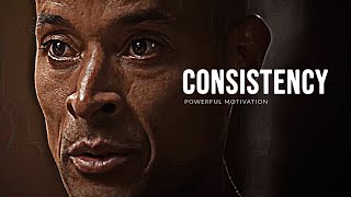 BE CONSISTENT  David Goggins Motivational Speech [upl. by Semajwerdna]