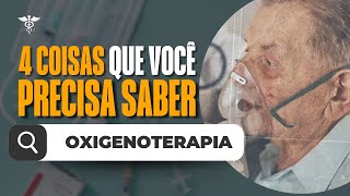 4 coisas que você PRECISA SABER sobre OXIGENOTERAPIA [upl. by Enedan]