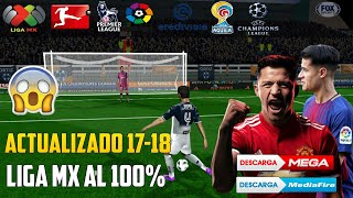 LO TIENE TODO DESCARGA FTS 18 BUNDESLIGA  LIGA MX  KITS ACTUALIZADOS  PARTIDO RAPIDO APK  OBB [upl. by Darken370]