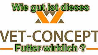 Vet Concept Hundefutter  Wie gut ist das  Hundefutter Test  Hundeernährung  Nature Trails [upl. by Ednalrym]