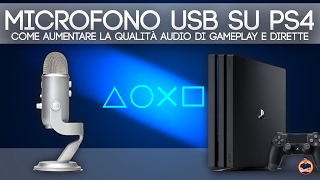 Come connettere un MICROFONO USB alla PS4 per aumentare la QUALITÀ AUDIO di gameplay e dirette [upl. by Nitsuj391]