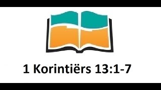 Oordenking 1 Korintiërs 1317 [upl. by Tally]