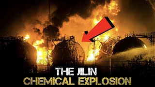 Deadliest Explosions  Terrible Jilin Chemical Plant Explosion [upl. by Howlend]