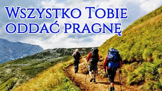 Wszystko Tobie oddać pragnęKocham Polskę Tu mi dobrze [upl. by Wolliw674]