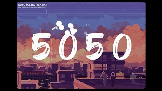 5050 CM1X Remix  REX HIEUTHUHAI MANBO HURRYKNG [upl. by Dieter]