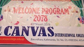 Welcome program 2078  Canvas International College [upl. by Aneleiram483]