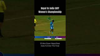 Nepal Vs India Women’s SAFF Championship Penalty Shootout Highlights youtubeshorts youtubeshort [upl. by Iniretake]