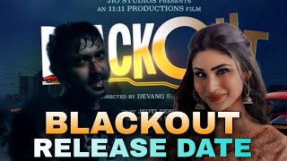 Blackout Movie Release Date  Blackout Teaser Review  Vikrant Massey And Mouni Roy  Batiza Movie [upl. by Gussman876]