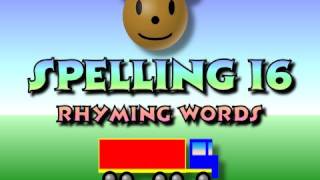 Childrens Spelling 16  Rhyming Words [upl. by Lawler657]