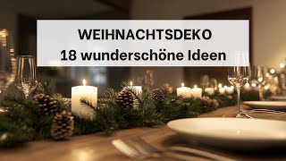 Weihnachtsdeko 18 wunderschöne Ideen zum Nachmachen [upl. by Aitas]