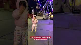 Asal at city park subscribe my channel thank you [upl. by Hgieloj101]