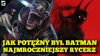 Jak Potężny był Batman Najmroczniejszy Rycerz [upl. by Kerge]